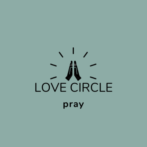 Love Circle Pray